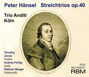 Trio Anditi Köln - Peter Hänsel - String Trios Op. 40 ryhmässä CD / Klassiskt @ Bengans Skivbutik AB (5570706)