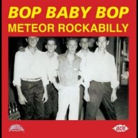 Various Artists - Bop Baby Bop - Meteor Rockabilly ryhmässä ME SUOSITTELEMME / Perjantain julkaisut / Perjantai 29 marraskuuta 2024 @ Bengans Skivbutik AB (5570715)