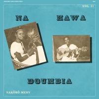 Nahawa Doumbia - Vol. 2 ryhmässä ME SUOSITTELEMME / Perjantain julkaisut / Perjantai, joulukuu 6, 2024 @ Bengans Skivbutik AB (5570750)