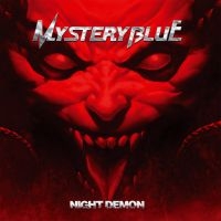 Mystery Blue - Night Demon ryhmässä ME SUOSITTELEMME / Perjantain julkaisut / Perjantai, joulukuu 6, 2024 @ Bengans Skivbutik AB (5570760)