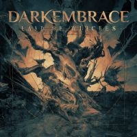 Dark Embrace - Land Of Witches ryhmässä ME SUOSITTELEMME / Perjantain julkaisut / Perjantai 29 marraskuuta 2024 @ Bengans Skivbutik AB (5570761)