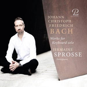 Jermaine Sprosse - Johann Christoph Friedrich Bach: Wo ryhmässä CD / Klassiskt @ Bengans Skivbutik AB (5570811)