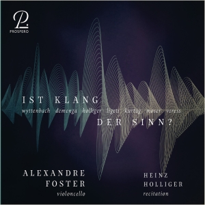 Alexandre Foster Heinz Holliger - Ist Klang Der Sinn? - Contemporary ryhmässä ME SUOSITTELEMME / Joululahjavinkki: CD @ Bengans Skivbutik AB (5570812)