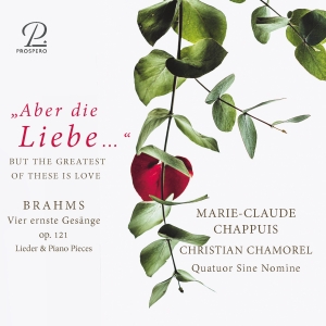 Marie-Claude Chappuis Christian Ch - Johannes Brahms: Aber Die Liebe - S ryhmässä ME SUOSITTELEMME / Joululahjavinkki: CD @ Bengans Skivbutik AB (5570818)