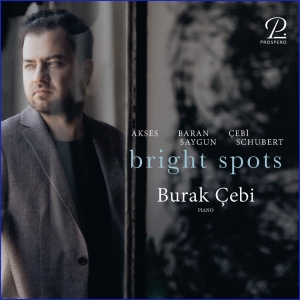 Burak Cebi - Bright Spots - Works For Solo Piano ryhmässä ME SUOSITTELEMME / Joululahjavinkki: CD @ Bengans Skivbutik AB (5570834)