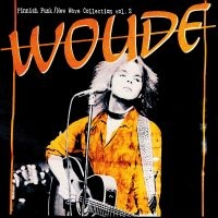 Woude - Singles 1979-1985 ryhmässä Övrigt /  @ Bengans Skivbutik AB (5570943)