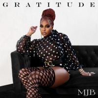 Mary J. Blige - Gratitude ryhmässä ME SUOSITTELEMME / Perjantain julkaisut / Perjantai 15 marraskuuta 2024 @ Bengans Skivbutik AB (5570962)