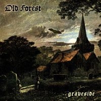 Old Forest - Graveside ryhmässä Övrigt /  @ Bengans Skivbutik AB (5571033)