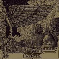 Wyatt E. - Zamaru Ultu Qereb Ziqquratu Part 1 ryhmässä Övrigt /  @ Bengans Skivbutik AB (5571128)