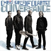 Chris Greene Quartet - Conversance ryhmässä ME SUOSITTELEMME / Perjantain julkaisut / Perjantai, joulukuu 6, 2024 @ Bengans Skivbutik AB (5571139)