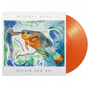 Heather Nova - Breath And Air (Indie Orange Vinyl) ryhmässä ME SUOSITTELEMME / Perjantain julkaisut / 2025-02-21 @ Bengans Skivbutik AB (5571228)