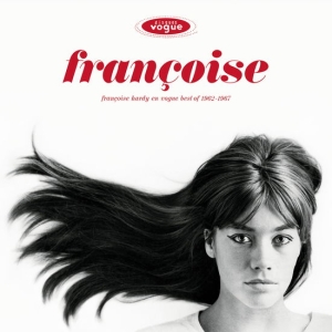 Hardy Françoise - Françoise Hardy En Vogue - Best Of 1962-1967 ryhmässä ME SUOSITTELEMME / Perjantain julkaisut / Perjantai 29 marraskuuta 2024 @ Bengans Skivbutik AB (5571249)