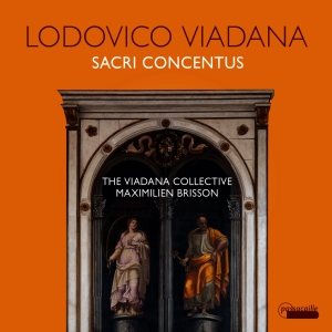 Maximilien Brisson The Viadana Col - Lodovico Viadana: Sacri Concentus ryhmässä ME SUOSITTELEMME / Joululahjavinkki: CD @ Bengans Skivbutik AB (5571265)