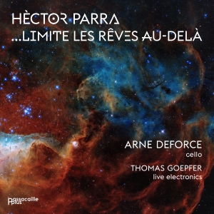 Arne Deforce Thomas Goepfer - Hèctor Parra: …Limite Les Rêves Au- ryhmässä CD @ Bengans Skivbutik AB (5571285)