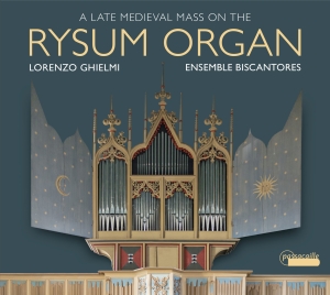 Lorenzo Ghielmi Ensemble Biscantor - A Late Medieval Mass On The Rysum O ryhmässä ME SUOSITTELEMME / Joululahjavinkki: CD @ Bengans Skivbutik AB (5571330)