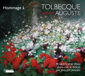 Christophe Coin/Jean-Luc Ayroles/Ja - Hommage À Auguste Tolbecque ryhmässä ME SUOSITTELEMME / Joululahjavinkki: CD @ Bengans Skivbutik AB (5571331)