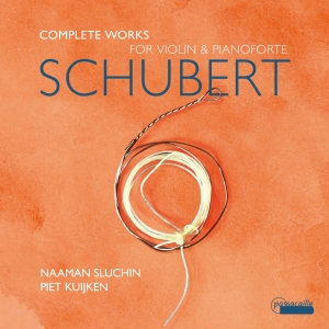 Naaman Sluchin Piet Kuijken - Franz Schubert: Complete Works For ryhmässä ME SUOSITTELEMME / Joululahjavinkki: CD @ Bengans Skivbutik AB (5571338)