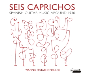 Yiannis Efstathopoulos - Seis Caprichos - Spanish Guitar Mus ryhmässä CD / Klassiskt @ Bengans Skivbutik AB (5571392)