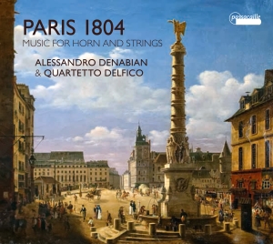 Alessandro Denabian/Quartetto Delfi - Paris 1804 - Works For Horn And Str ryhmässä CD / Klassiskt @ Bengans Skivbutik AB (5571408)