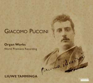 Liuwe Tamminga - Giacomo Puccini - Orgelwerke, Vol. ryhmässä ME SUOSITTELEMME / Joululahjavinkki: CD @ Bengans Skivbutik AB (5571414)