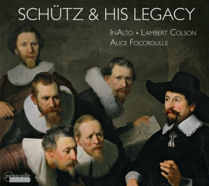 Alice Foccroulle/Lambert Colson/Ina - Heinrich Schütz And His Legacy ryhmässä CD / Klassiskt @ Bengans Skivbutik AB (5571419)