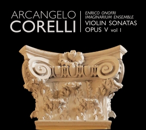 Enrico Onofri/Imaginarium - Arcangelo Corelli - Violin Sonatas ryhmässä ME SUOSITTELEMME / Joululahjavinkki: CD @ Bengans Skivbutik AB (5571443)