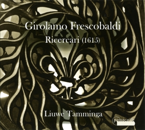 Tamminga Liuwe - Girolamo Frescobaldi - Ricerari (16 ryhmässä ME SUOSITTELEMME / Joululahjavinkki: CD @ Bengans Skivbutik AB (5571466)