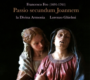 Lorenzo Ghielmi La Divina Armonia - Francesco Feo - Passio Secundum  Jo ryhmässä ME SUOSITTELEMME / Joululahjavinkki: CD @ Bengans Skivbutik AB (5571483)