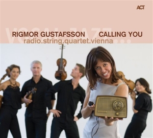 Gustafsson Rigmor / Radio.String.Qu - Calling You ryhmässä CD / Jazz @ Bengans Skivbutik AB (557157)