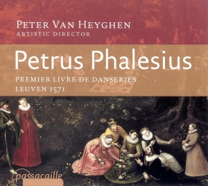 Peter Van Heyghen Ensemble Bracio - Phalesius Petrus - Premier Livre De ryhmässä ME SUOSITTELEMME / Joululahjavinkki: CD @ Bengans Skivbutik AB (5571623)