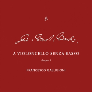 Francesco Galligioni Roberto Loreg - Bach - Violoncello - Chapter 3 ryhmässä ME SUOSITTELEMME / Joululahjavinkki: CD @ Bengans Skivbutik AB (5571678)