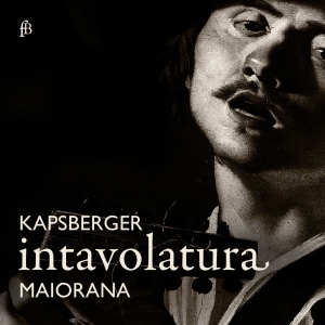 Stefano Maiorana - Giovanni Girolamo Kapsperger - Inta ryhmässä ME SUOSITTELEMME / Joululahjavinkki: CD @ Bengans Skivbutik AB (5571836)