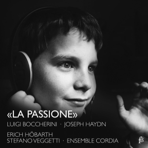 Ensemble Cordia - Boccherini/Haydn - La Passione (Liv ryhmässä ME SUOSITTELEMME / Joululahjavinkki: CD @ Bengans Skivbutik AB (5571849)