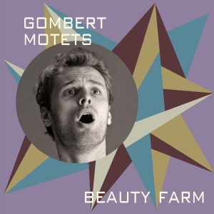 Beauty Farm - Nicolas Gombert - Motets ryhmässä CD / Klassiskt @ Bengans Skivbutik AB (5571868)