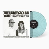 Underground Youth The - Nostalgia's Glass (Clear Blue Vinyl ryhmässä VINYYLI / Kommande / Pop-Rock @ Bengans Skivbutik AB (5571913)