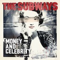 Subways - Money And Celebrity (Red & White Ha ryhmässä ME SUOSITTELEMME / Perjantain julkaisut / Perjantai 22 marraskuuta 2024 @ Bengans Skivbutik AB (5571946)