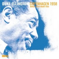 Ellington Duke - Copenhagen 1958 ryhmässä CD / Nyheter / Jazz @ Bengans Skivbutik AB (5571954)