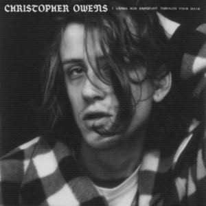 Christopher Owens - I Wanna Run Barefoot Through Your H ryhmässä ME SUOSITTELEMME / Bengans Henkilökunnan Vinkit / Uutta musiikkia - MK @ Bengans Skivbutik AB (5571983)