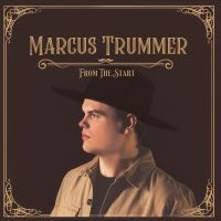 Trummer Marcus - From The Start ryhmässä ME SUOSITTELEMME / Perjantain julkaisut / Perjantai 22 marraskuuta 2024 @ Bengans Skivbutik AB (5572031)