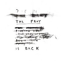 Fray The - The Fray Is Back ryhmässä CD / Kommande / Pop-Rock @ Bengans Skivbutik AB (5572059)