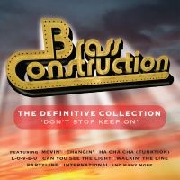 Brass Construction - The Definitive Collection - Don't S ryhmässä CD / Kommande / Pop-Rock @ Bengans Skivbutik AB (5572062)