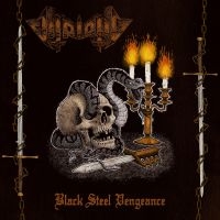 Vitriolic - Black Steel Vengeance ryhmässä VINYYLI / Kommande / Hårdrock @ Bengans Skivbutik AB (5572107)