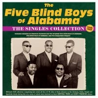 Five Blind Boys Of Alabama The - The Singles Collection 1948-62 ryhmässä CD / Kommande / Pop-Rock @ Bengans Skivbutik AB (5572170)