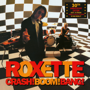 Roxette - Crash! Boom! Bang! (30Th Anniversary 2Cd) ryhmässä CD / Kommande / Pop-Rock @ Bengans Skivbutik AB (5572302)