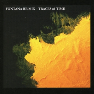 Fontana Re:Mix - Traces Of Time ryhmässä CD / Elektroniskt @ Bengans Skivbutik AB (5572426)