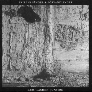 Lachen Jonsson - Songs Of Exile & Metamorphosis ryhmässä CD / Elektroniskt,Övrigt @ Bengans Skivbutik AB (5572427)