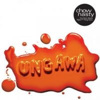 Chow Nasty - Ungawa....The Party Starts Right F* ryhmässä CD / Pop-Rock @ Bengans Skivbutik AB (5572454)