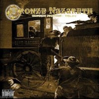 Bronze Nazareth - Thought For Food Vols 1 & 2 ryhmässä CD / Hip Hop-Rap @ Bengans Skivbutik AB (5572480)