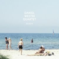 Daniel Westin Quartet - Notes ryhmässä VINYYLI / Jazz @ Bengans Skivbutik AB (5572507)