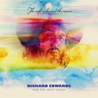 Edwards Richard - The Soft Ache And The Moon ryhmässä VINYYLI / Pop-Rock @ Bengans Skivbutik AB (5572533)